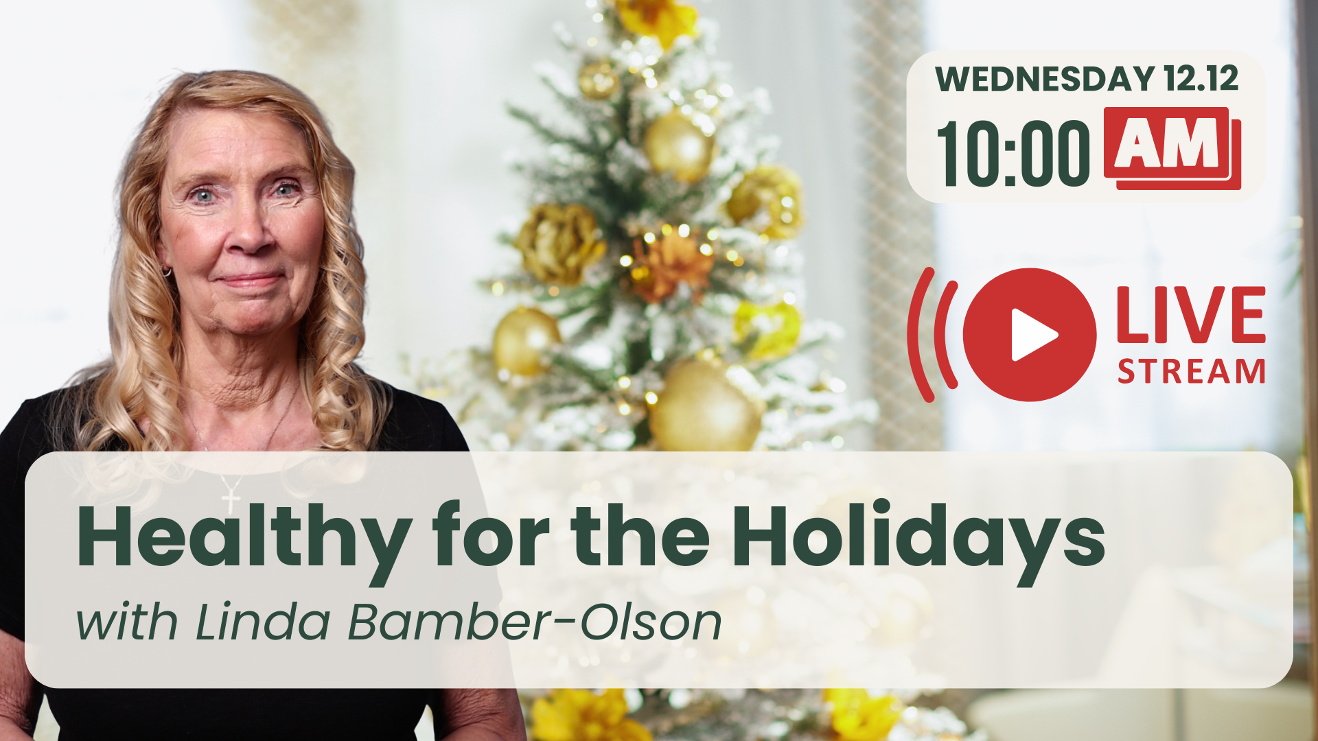 Healthy for the Holidays with Linda