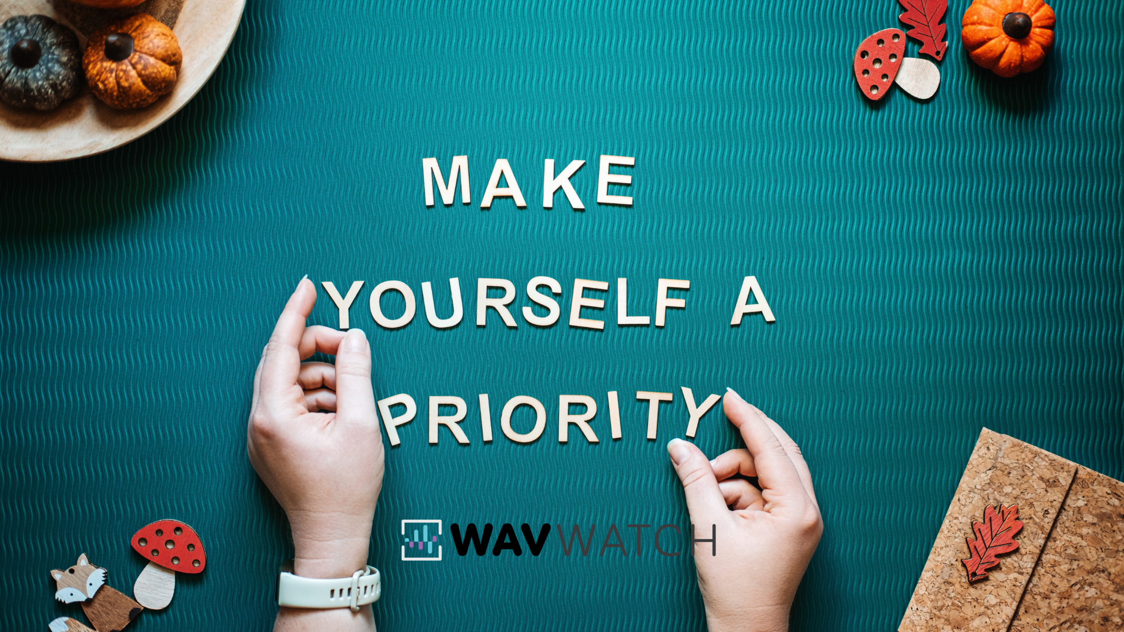Image of Make Yourself a Priority