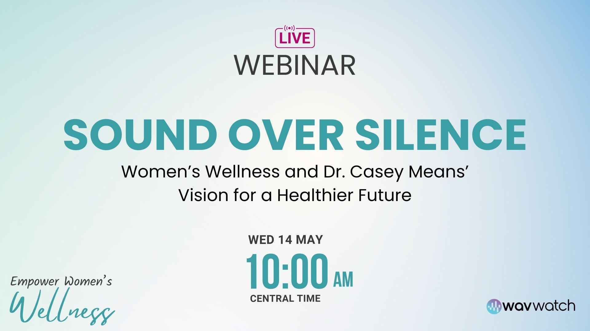 Sound Over Silence: Women's Wellness and Dr. Casey Means' Vision For a Healthier Future