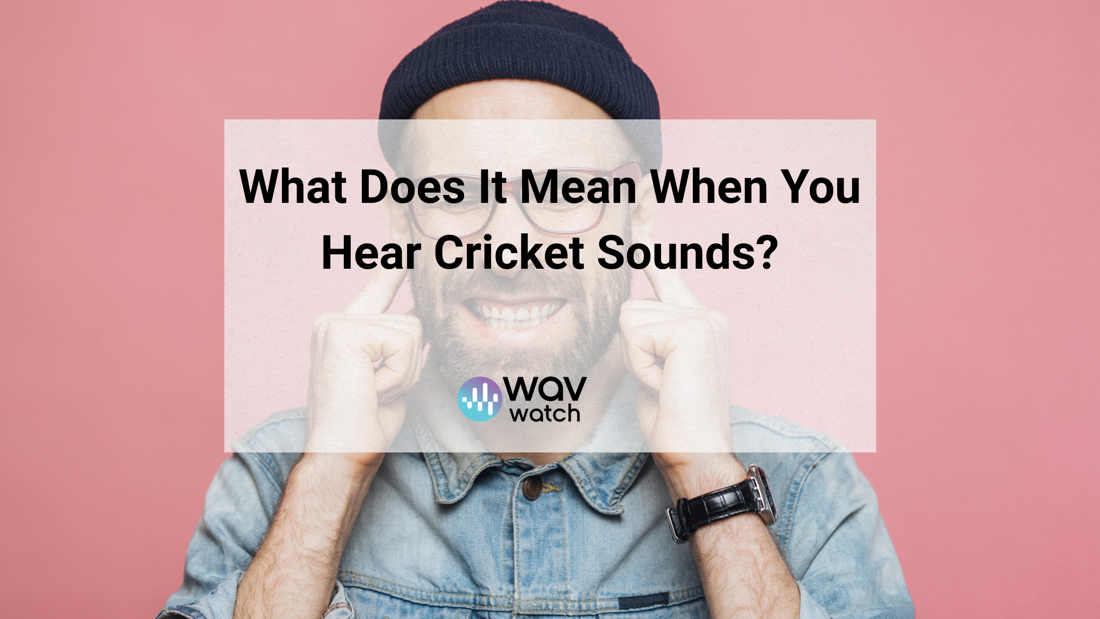How To Get Rid of the Cricket Sound In-Ear Naturally